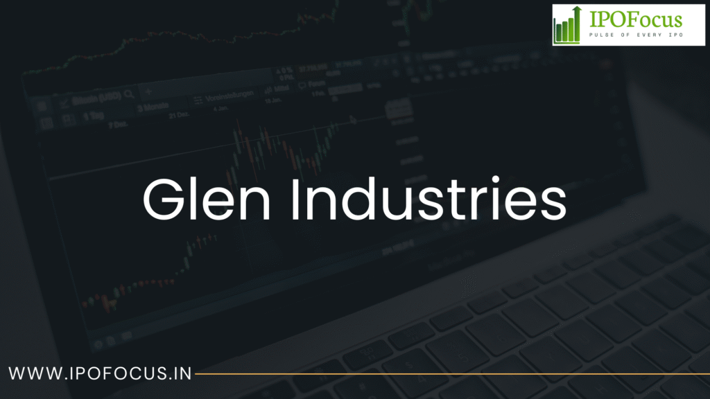 Glen Industries IPO