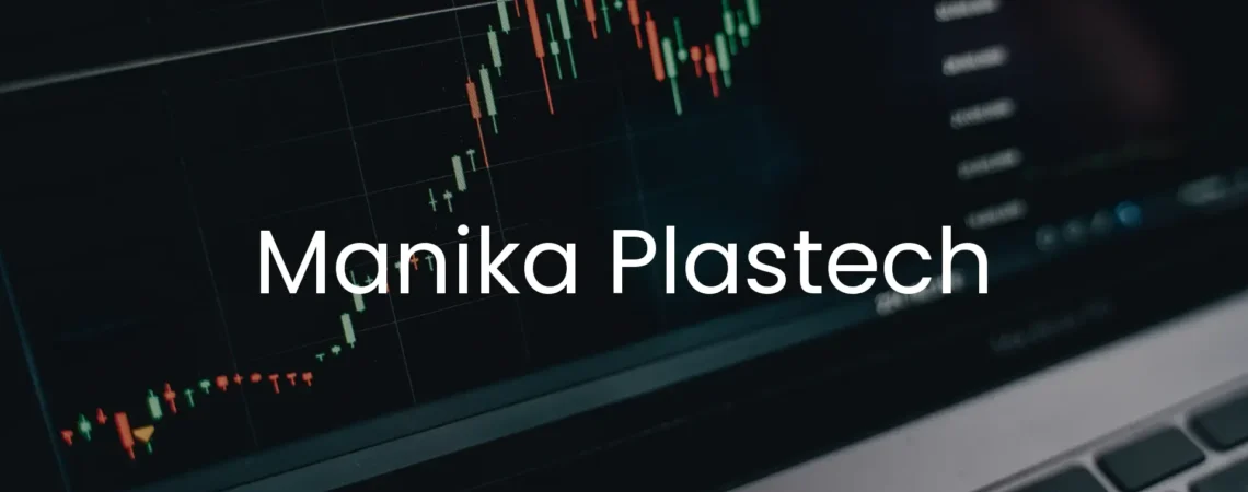 Manika Plastech IPO