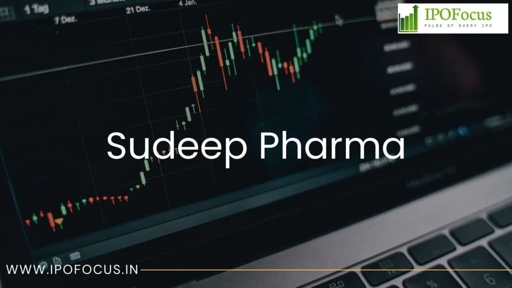 Sudeep Pharma IPO